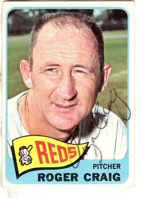 Autographed Roger Craig 1965 Topps Card Main Line Autographs