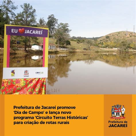 Prefeitura De Jacare Promove Dia De Campo E Lan A Novo Programa