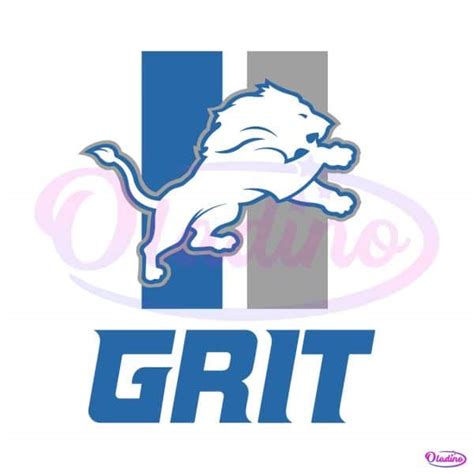 Detroit Lions Grit Nfl Football Team Svg Oladino