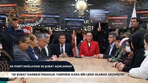 AK Parti Muğla İl Başkanlığından 28 Şubat açıklaması Dailymotion Video