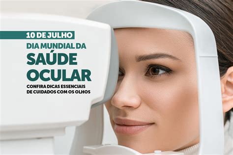 Sa De Ocular Data Mundial De Conscientiza O Traz Dicas Essenciais De