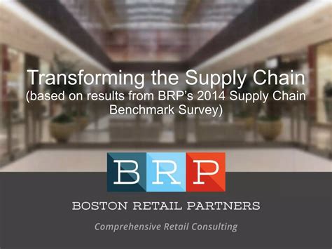 Brp 2014 Retail Supply Chain Survey Ppt