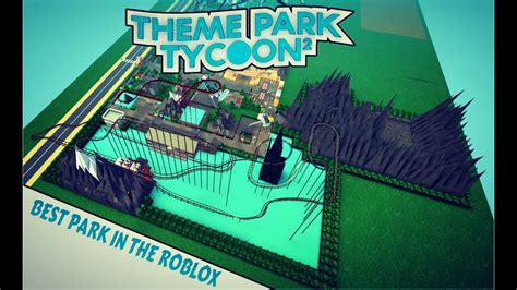 Roblox Theme Park Tycoon 2 Best Parks