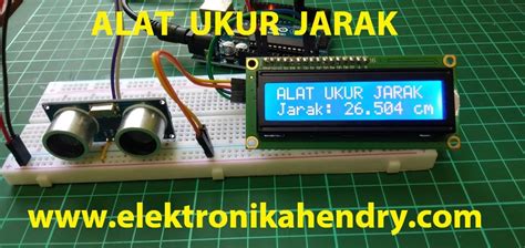 Arduino Part 19 Alat Ukur Jarak Menggunakan Sensor Ultrasonic