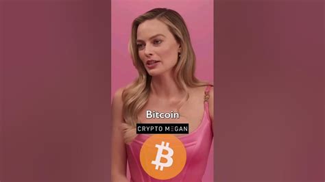 👸🏼margot Robbie Barbie Movie Bitcoin Is Big Ken Energy 🤯 Youtube