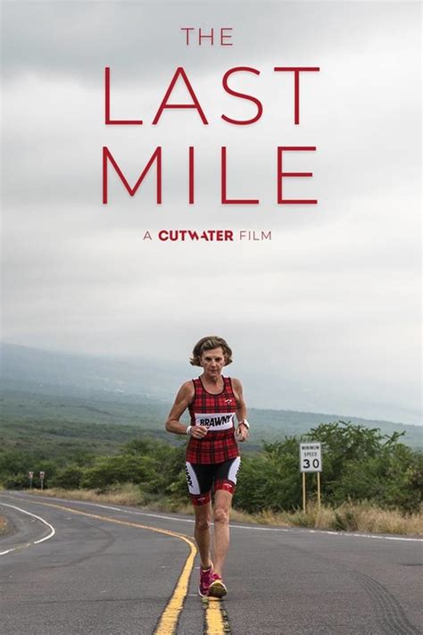 The Last Mile Filmfreeway