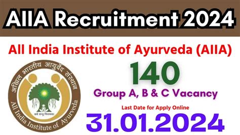 AIIA Delhi Recruitment 2024 140 Posts For Group A B And C Rojgar Live