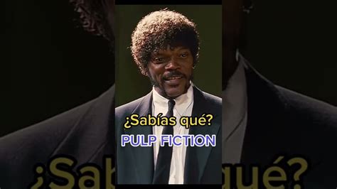 Sabías qué En PULP FICTION shorts YouTube