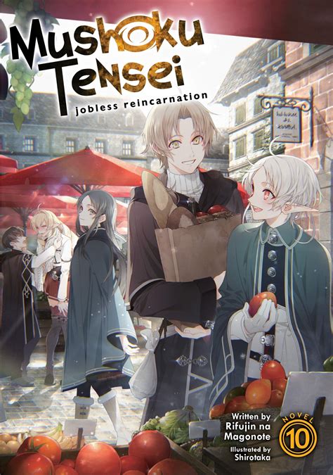 Mushoku Tensei Jobless Reincarnation Vol 10 Light Novel Archoniade