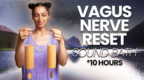 Vagus Nerve Reset Healing Frequency Sound Bath 10 Hours YouTube