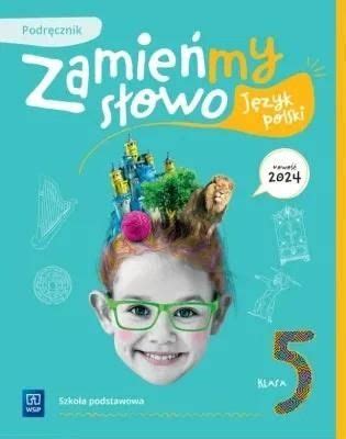 Podr Cznik Szkolny J Zyk Polski Zamie My S Owo Podr Cznik Klasa