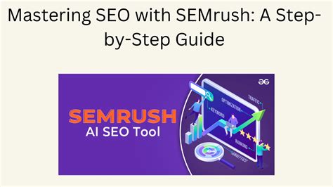 Mastering Seo With Semrush A Complete Guide