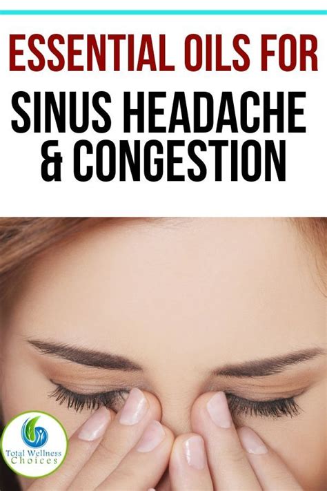 Top 4 Essential Oils For Sinus Headache Relief Sinus Headache Sinus