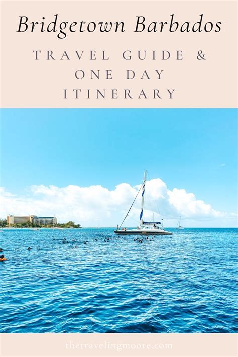 Bridgetown Barbados Cruise Port Guide and One Day Itinerary | Barbados ...