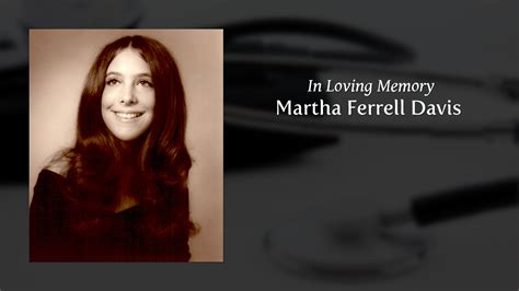 Martha Ferrell Davis Tribute Video