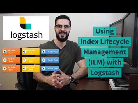 Gesti N De Ndices Con Index Lifecycle Management Ilm Y Logstash En