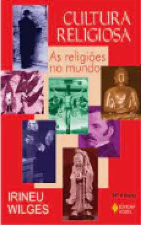 Livro Cultura Religiosa As Religiões No Mundo Irineu Wilges Sebo