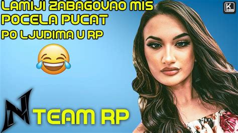 Lamiji Zabagovao Mis U Rp Po Ela Pucat Po Ljudima Nteam Rp V