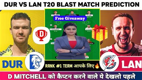 DUR VS LAN Dream11 Team LAN Vs DUR Dream11 Prediction Dream11 Live