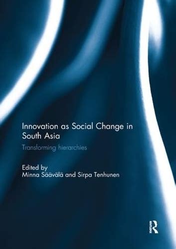 Innovation As Social Change In South Asia Transforming