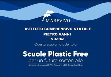 Scuola Plastic Free Istituto Comprensivo Statale Pietro Vanni