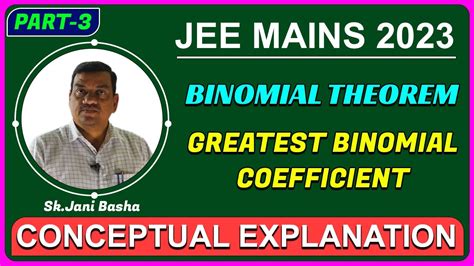 Binomial Theorem Greatest Binomial Coefficient JEE MAINS 2023 SK