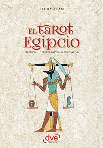 El Tarot Egipcio Spanish Edition Kindle Edition By Tuan Laura