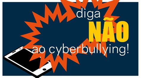 Diga Não Ao Cyberbullying Jornal Joca