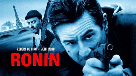 Official Trailer Ronin Robert De Niro Jean Reno Natascha