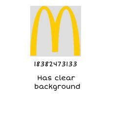 McDonalds Logo Bloxburg Decal In 2024 Mcdonald S Logo Snapchat Best