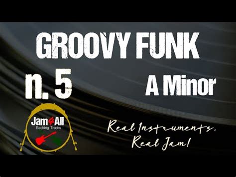 Groovy Funk N In A Minor Backing Track With Real Instruments