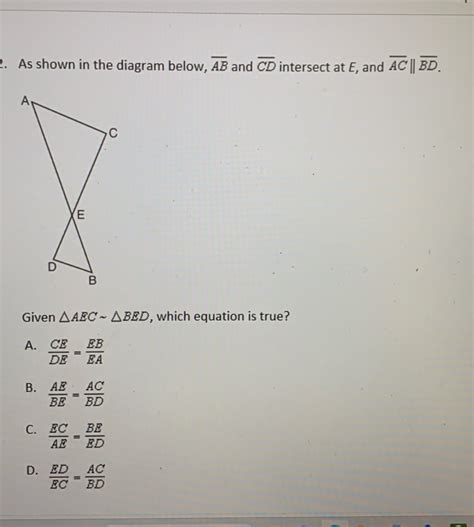 Solved As Shown In The Diagram Below AB And CD Intersect At E And