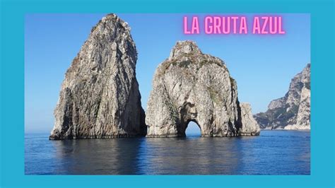 La Gruta Azul De Capri Una Cueva Marina De Italia Youtube