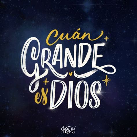 Cuan Grande Es Dios Frases Cristianas Inspiradoras Frases Cristianas