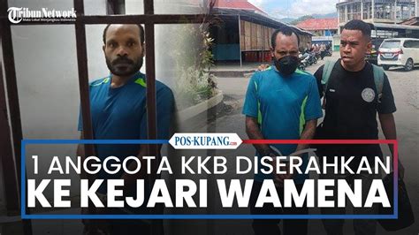 Satu Anggota Kkb Diserahkan Ke Kejari Wamena Pemasok Amunisi Dan