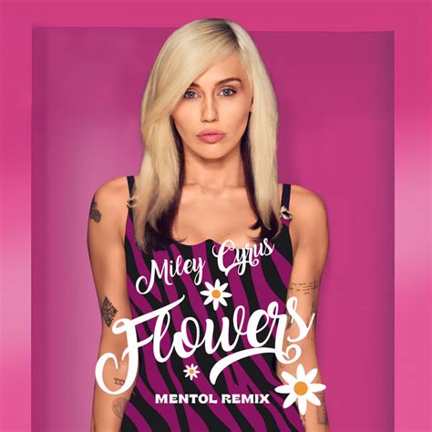 Flowers Mentol Remix Miley Cyrus Mentol