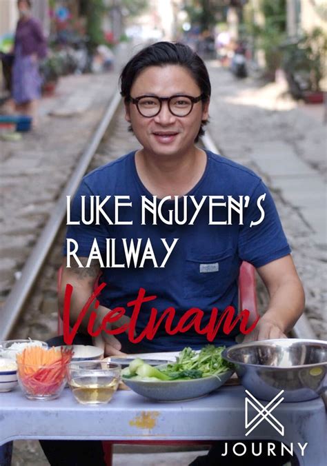 Luke Nguyen S Vietnam Season 1 Watch Episodes Streaming Online