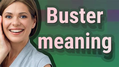 Buster | meaning of Buster - YouTube