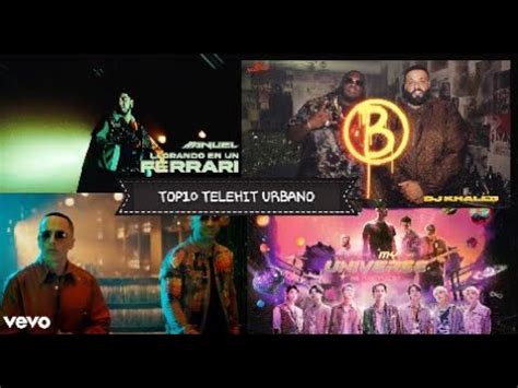 Top 10 Telehit Musica De Esta Semana Diciembre Telehit Urbano