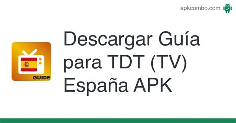 Guía para TDT APK TV España 1 1 Aplicación Android Descargar