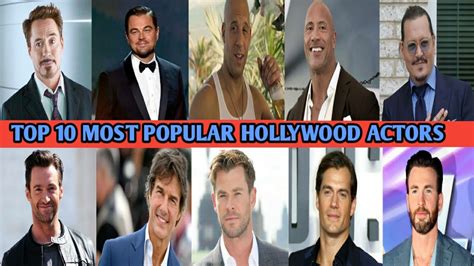 Top 10 Most Popular Hollywood Actors in the World 2023: Global Ratings ...