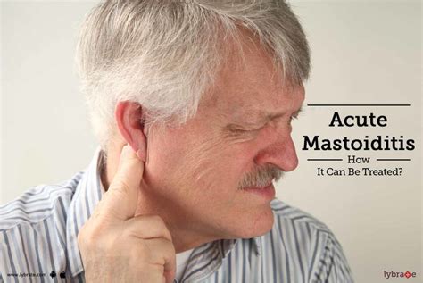 Acute Mastoiditis How It Can Be Treated By Dr Geeta Kathuria