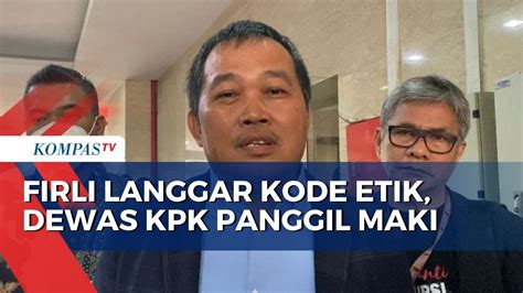 Dewas Kpk Panggil Maki Dalami Pertemuan Firli Bahuri Dan Syahrul Yasin