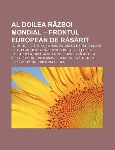 Amazon Co Jp Al Doilea R Zboi Mondial Frontul European De R S Rit