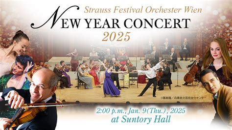 Strauss Festival Orchester Wien New Year Concert Japan Artsjapan