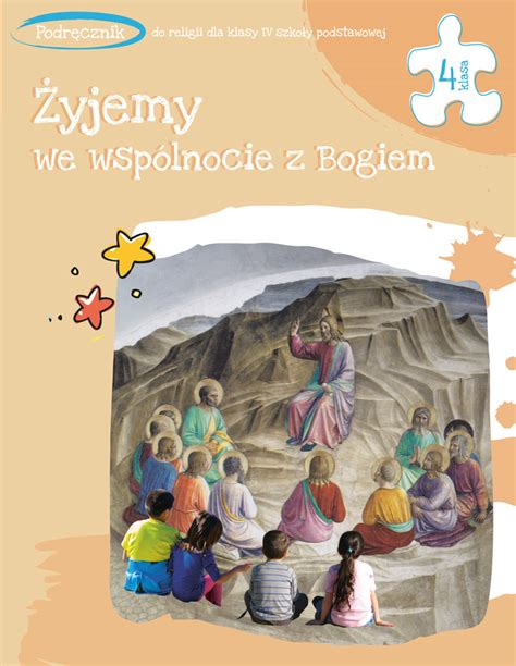 4SP Żyjemy we wspólnocie z Bogiem Podręcznik do nauki religii dla IV