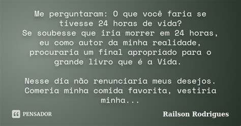 Me perguntaram O que você faria se Railson Rodrigues Pensador