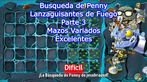 Pvz Dificil Parte Busqueda De Penny Lanzaguisantes De Fuego Vs