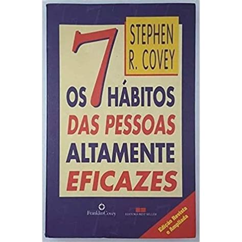 7 Habitos Das Pessoas Altamente Eficazes Stephen Covey Mx