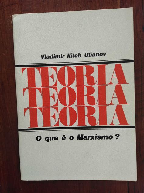 Vladimir Ilitch Ulianov O Que é O Marxismo Arroios • Olx Portugal